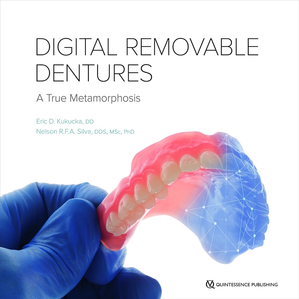 Digital Removable Dentures A True Metamorphosis