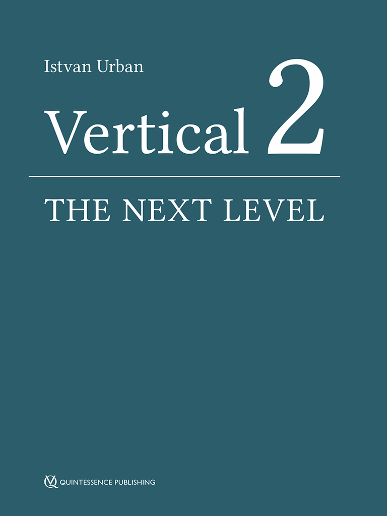 VERTICAL 2,THE NEXT LEVEL OF HARD AND SOFT TISSUE AUGMENTATION