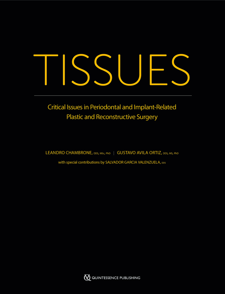 TISSUES. CRITICAL ISSUES IN PERIODONTAL AND IMPLANT-RELATED