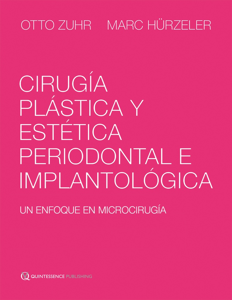 CIRUGIA PLASTICA Y  ESTETICA,PERIODONTAL E IMPLANTOLOGICA,(DIGITAL)