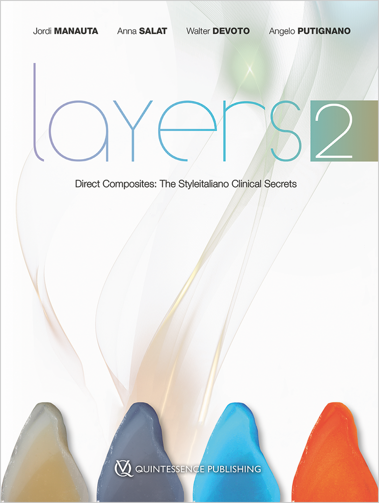 LAYERS 2 DIRECT COMPOSITES: THE STYLEITALIANO CLINICAL SECRETS
