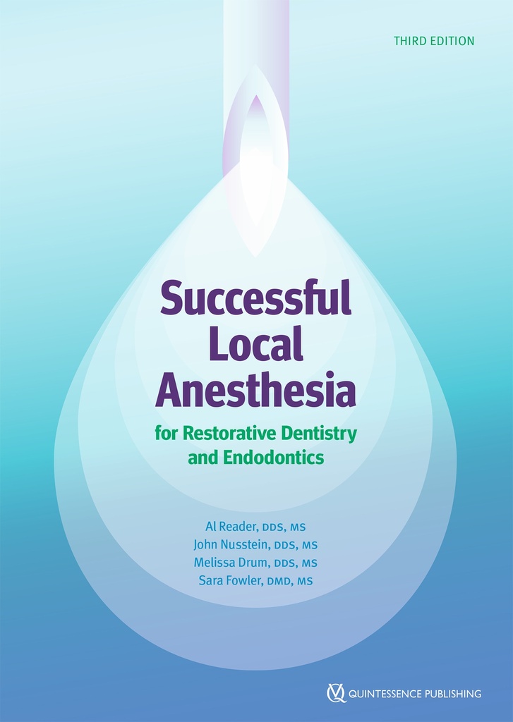 Successful Local Anesthesia for Restorative Dentistry and Endodontics