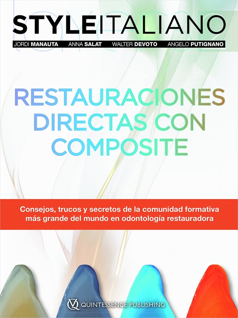 Layers 2 – Restauraciones Directas con Composite Consejos, trucos y secretos de la comunidad formativa más grande del mundo en odotología restauradora