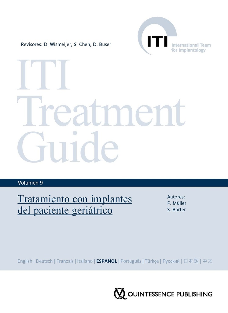 ITI Vol. 9 - TRATAMIENTO CON IMPLANTES DEL PACIENTE GERIÁTRICO