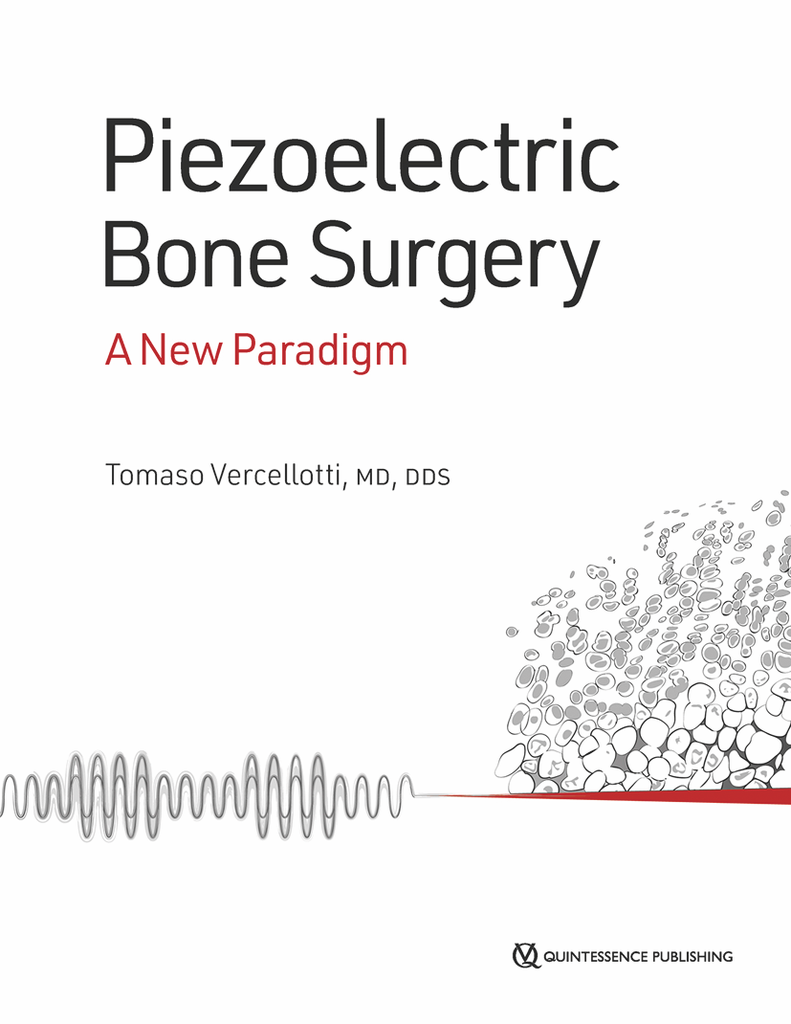 PIEZOELECTRIC BONE SURGERY A NEW PARADIGME