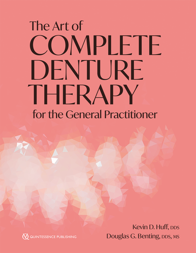 [978-0-86715-967-7] THE ART OF COMPLETE DENTURE THERAPY FOR THE GENERAL PRACTITIONER