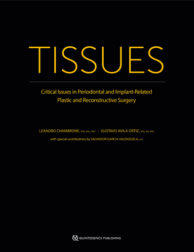 [978-0-86715-963-9] TISSUES. CRITICAL ISSUES IN PERIODONTAL AND IMPLANT-RELATED