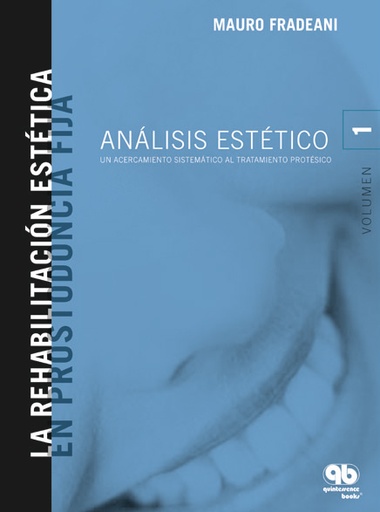 REHABILITACION ESTETICA EN PROSTODONCIA FIJA,V.1 (DIGITAL)