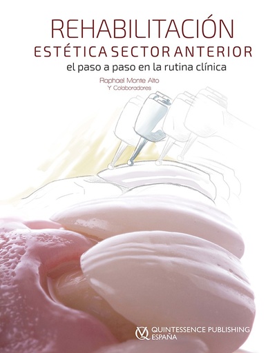 REHABILITACIÓN ESTÉTICA EN EL SECTOR ANTERIOR (DIGITAL)