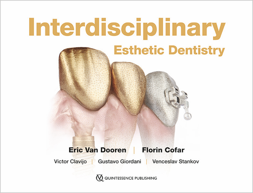 [978-2-36615-080-3] INTERDISCIPLINARY ESTHETIC DENTISTRY. THE BIG PICTURE