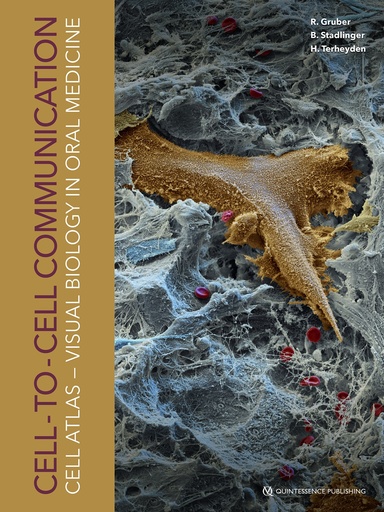 [978-1-78698-107-3] Cell-to-Cell Communication: Cell-Atlas – Visual Biology in Oral Medicine