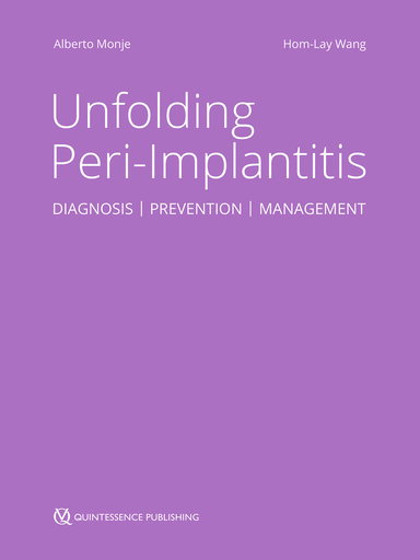 [978-1-78698-147-9] Unfolding Peri-Implantitis Diagnosis | Prevention | Management (2ª Ed.)