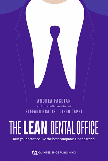[978-88-7492-216-1] THE LEAN DENTAL OFFICE: Run your practice like the best companies in the world