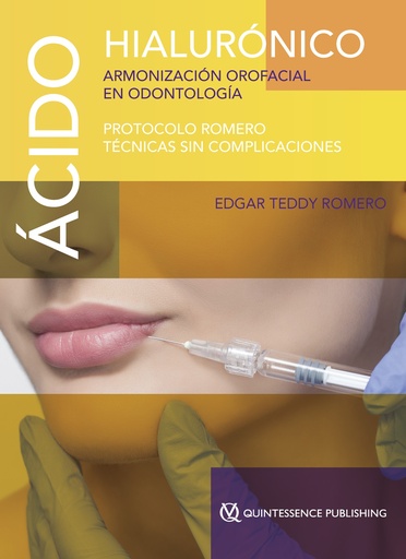 [978-84-89873-95-7] ÁCIDO HIALURÓNICO. ARMONIZACIÓN OROFACIAL EN ODONTOLOGÍA