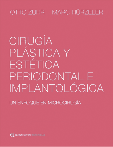 [978-84-89873-54-4] CIRUGIA PLASTICA Y ESTETICA,PERIODONTAL E IMPLANTOLOGICA