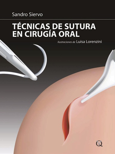 [978-84-89873-19-3] TÉCNICAS DE SUTURA EN CIRUGÍA ORAL