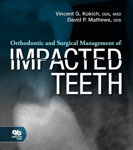 [978-0-86715-445-0] ORTHODONTIC AND SURGICAL MANAGEMENT OF IMPACTED TEETH