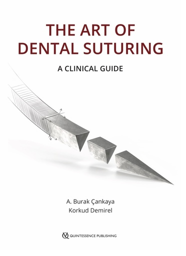 [978-1-78698-103-5] THE ART OF DENTAL SUTURING A CLINICAL GUIDE