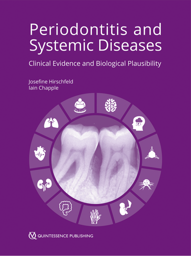 [978-1-78698-100-4] PERIODONTITIS AND SYSTEMIC DISEASES CLINICAL EVIDENCE AND BIOLOGICAL PLAUSIBILITY